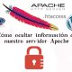 Ocultar informacion de nuestro servidor Apache