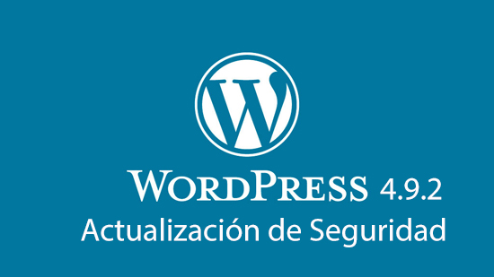 WordPress 4.9.2 actualización de seguridad y mantenimiento